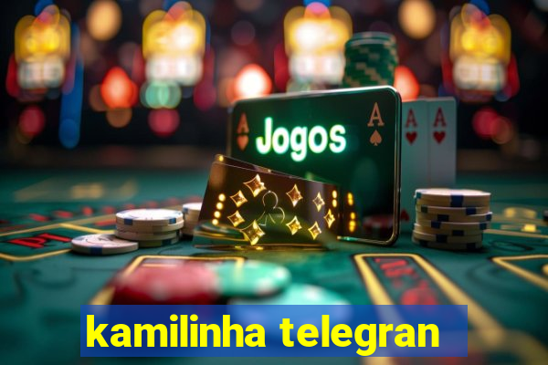 kamilinha telegran